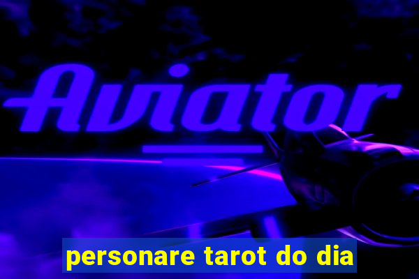 personare tarot do dia